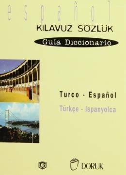 Turco Espanol Türkçe İspanyolca Kılavuz Sözlük Guia Diccionario