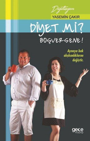 Diyet Mi Boşversene