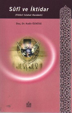 Sufi Ve İktidar Fülani Islahat Hareketi