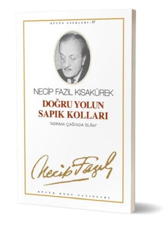 Doğru Yolun Sapık Kolları