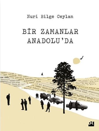 Bir Zamanlar Anadolu'da