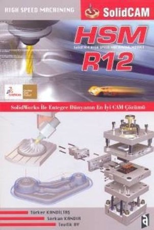 Solidworks R12 Hsm Modülü Ile Entegre Dünyanın En İyi Cam Çözümü