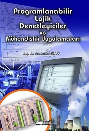 Programlanabilir Lojik Denetleyiciler Ve Mühendislik Uygulamaları