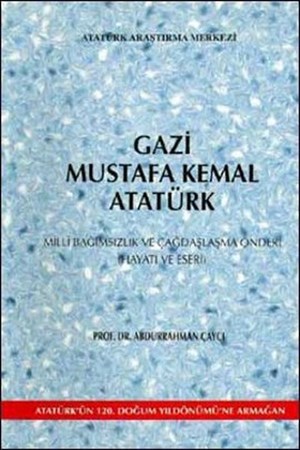Gazi Mustafa Kemal Atatürk