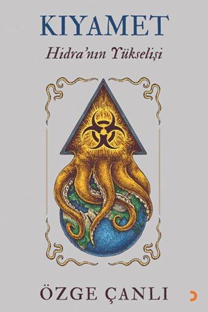 Kıyamet Hidranın Yükselişi