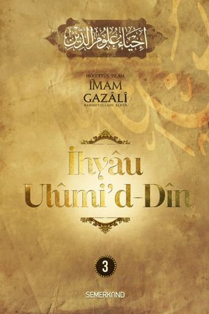 İhyau Ulumi'd-Din 3. Cilt