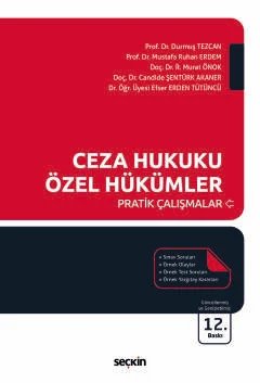 Ceza Hukuku Özel Hükümler Pratik Çalışmalar