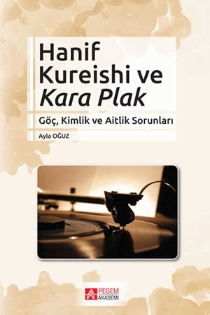 Hanif Kureishi Ve Kara Plak