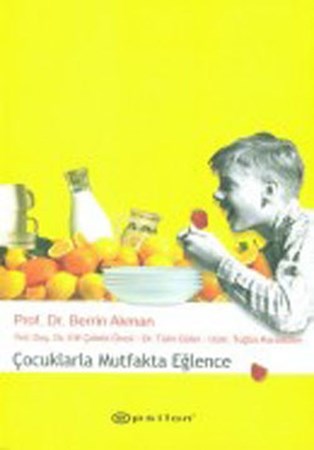 Çocuklarla Mutfakta Eğlence