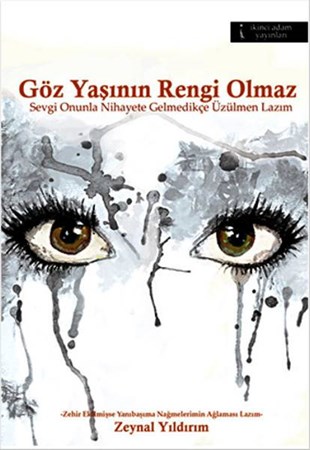 Göz Yaşının Rengi Olmaz