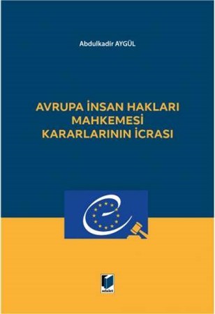 Avrupa İnsan Hakları Mahkemesi Kararlarının İcrası