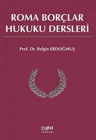 Roma Borçlar Hukuku Dersleri