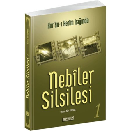 Kur'an-ı Kerim Işığında - Nebiler Silsilesi 1