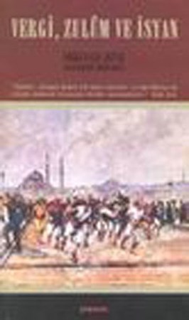 Vergi, Zulüm Ve İsyan