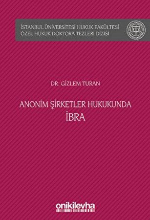 Anonim Şirketler Hukukunda İbra