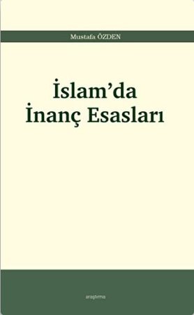 İslam’da İnanç Esasları