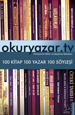 Okuryazar.tv 100 Kitap 100 Yazar 100 Söyleşi