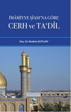 İmamiyye Şiası'na Göre Cerh Ve Ta'dil