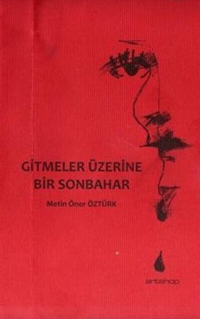Gitmeler Üzerine Bir Sonbahar
