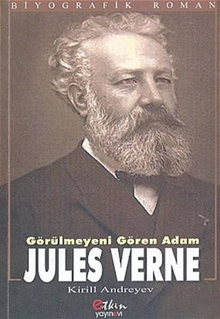 Görülmeyeni Gören Adam Jules Verne