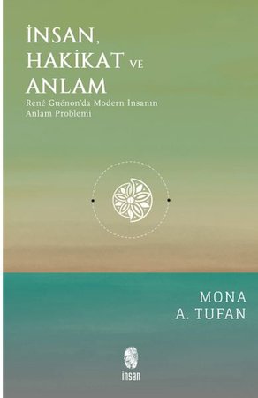 İnsan Hakikat ve Anlam