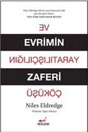 Evrimin Zaferi Ve Yaratılışçılığın Çöküşü