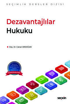 Dezavantajlılar Hukuku – Seçimlik Dersler Dizisi –