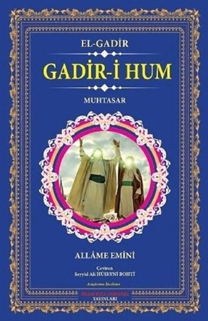 Gadir-i Hum - El-Gadir / Muhtasar