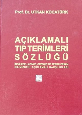 Açıklamalı Tıp Terimleri Sözlüğü (Büyük Boy)