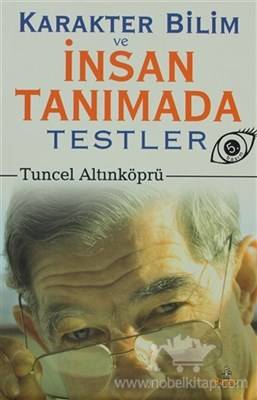 Karakter Bilim Ve İnsan Tanımada Testler