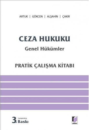 Ceza Hukuku Genel Hükümler Pratik Çalışma Kitabı