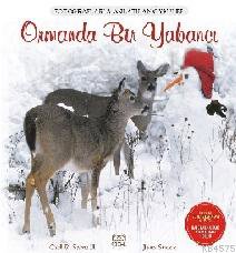 Fotoğraflarla Anlatılan Öyküler - Ormanda Bir Yabancı