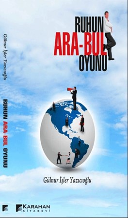 Ruhun Ara Bul Oyunu