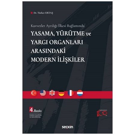 Yasama, Yürütme ve Yargı Organları Arasındaki Modern İlişkiler - 4. Baskı
