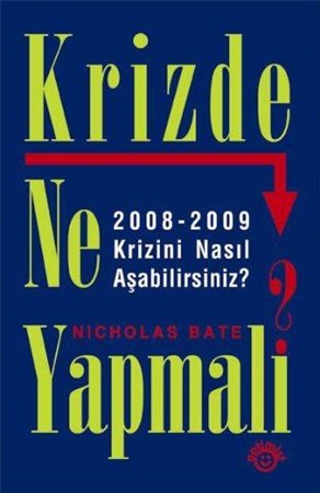 Krizde Ne Yapmalı