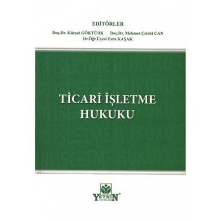 TİCARİ İŞLETME HUKUKU