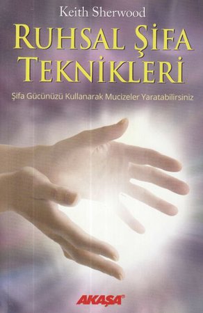 Ruhsal Şifa Teknikleri