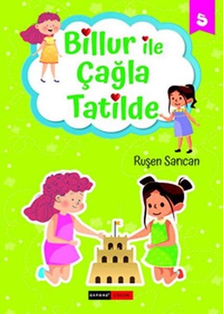 Billur Ile Çağla Tatilde