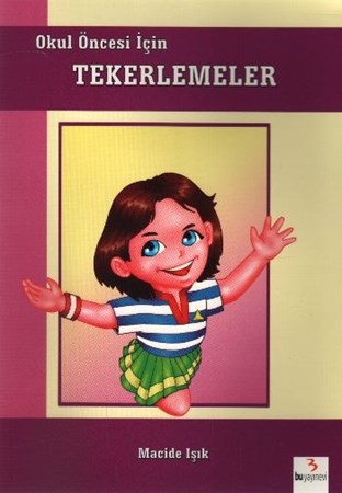 Okul Öncesi Için Tekerlemeler