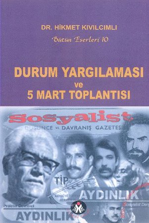 Durum Yargılaması ve 5 Mart Toplantısı
