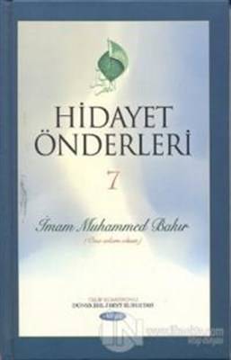 Hidayet Önderleri 7 İmam Muhammed Bakır Ona Selam Olsun