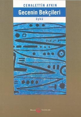 Gecenin Bekçileri
