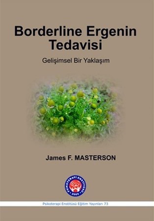 Borderline Ergenin Tedavisi / Gelişimsel Bir Yaklaşım