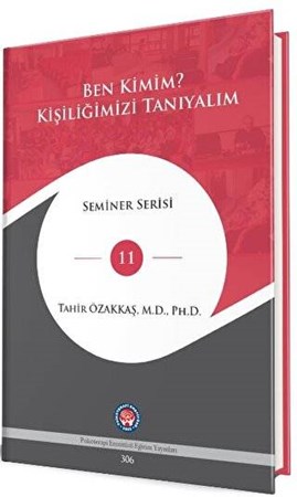 Ben Kimim ? Kişiliğimizi Tanıyalım