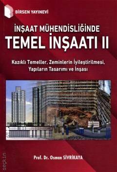 İnşaat Mühendisliğinde Temel İnşaatı – II