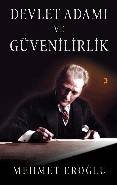 Devlet Adamı Ve Güvenilirlik
