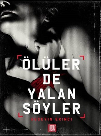 Ölüler De Yalan Söyler