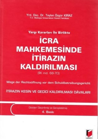 İcra Mahkemesinde İtirazın Kaldırılması İik Md. 68 70