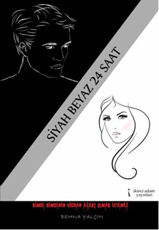 Siyah Beyaz 24 Saat