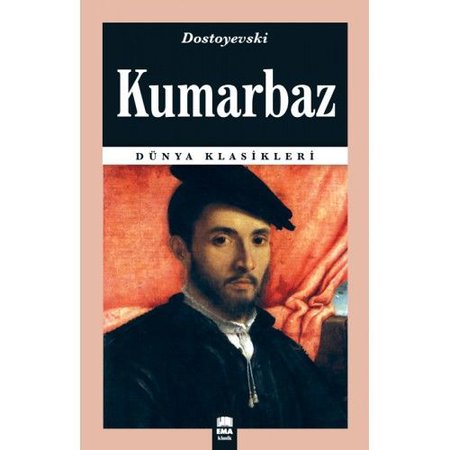 Dünya Klasikleri - Kumarbaz